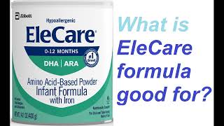 What is EleCare formula good for [upl. by Navinod]