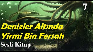 Denizler Altında Yirmi Bin Fersah  Jules VerneSesli Kitap1 Kısım13amp14 Bölümler [upl. by Rednas838]