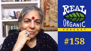 Vandana Shiva  False Claims Of The Green Revolution Then And Now  158 [upl. by Atileda]