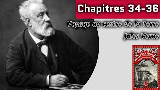 Jules Verne Voyage au centre de la Terre Chapitres 3436  LECTURE [upl. by Penoyer]