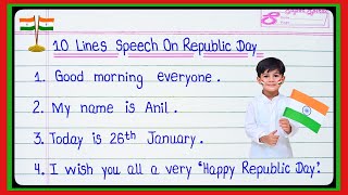 10 Lines Republic Day Speech in English 2024Speech On Republic Day in EnglishSpeech On 26 January [upl. by Jamill]