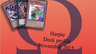 Harpie deck profile bloopers  november 2015  Omega Yugioh [upl. by Halie]