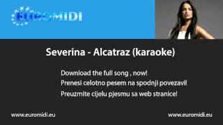 Severina  Alcatraz karaoke [upl. by Hgielyk260]