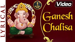 Shri Ganesh Chalisa with Lyrics  Jai Ganpati Sadgun Sadan l Ganesh Bhajan [upl. by Nannah580]