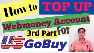 How to Top Up Webmoney Account  Top Up with webmoney for usgobuy Shipment  webmoney account [upl. by Bach]