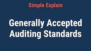 Generally Accepted Auditing Standards Definition GAAS vs GAAP [upl. by Hniv277]