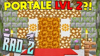 DEVO POTENZIARE il PORTALE  Minecraft ITA RAD2 [upl. by Tterrag773]