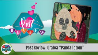 Post Review Oraloa quotPanda Totemquot by Vayounette 💎 diamond painting 💎 [upl. by Ymassej]