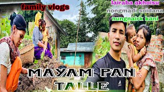 MAYAM PAN TALLE LWBA LK PIRO  Family vlog  Lairaba emunggi nungnaiba 🤣🤣🤣 [upl. by Andonis55]