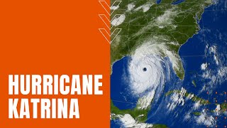 Hurricane Katrina Deadly and Destructive Category 3 Storm of 2005 [upl. by Nahtanoj697]