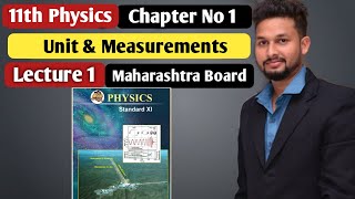 11th Physics  Chapter 1  Unit amp Measurements  Lecture 1  Maharashtra board  JR Tutorials [upl. by Calderon]