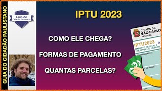 IPTU 2023  Como chega Como pagar Quantas parcelas [upl. by Abdel790]