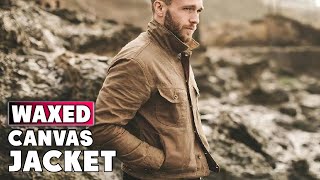 Best Waxed Canvas Jackets in 2024 Top 5 Picks [upl. by Genvieve703]