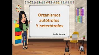 Organismos autótrofos y heterótrofos [upl. by Thatch441]