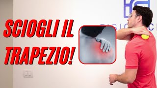 quotSciogliquot il trapezio con questi esercizi  automassaggio [upl. by Salmon]