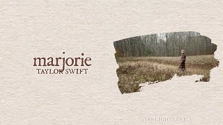 Taylor Swift  marjorie Lyric Video HD [upl. by Shields]