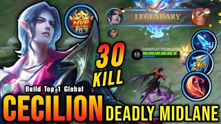 30 Kills Legendary Cecilion Deadly Midlane MVP 167 Points  Build Top 1 Global Cecilion  MLBB [upl. by Biebel]