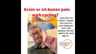 Groin or sit bones pain with cycling [upl. by Lucky]