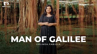 Man Of Galilee  Erlinda Fabiola [upl. by Pembrook]