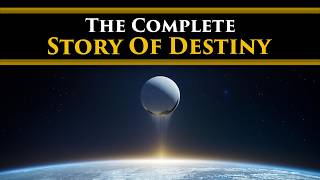 The Complete Story of Destiny From Origins to Final Shape Light amp Dark Saga Lore amp Timeline [upl. by Halika]