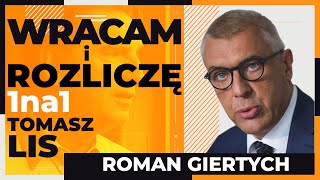 Tomasz Lis 1na1 Roman Giertych Wracam i rozliczę [upl. by Lunt707]