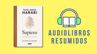 Resumen del libro quotSapiens De animales a diosesquot de Yuval Noah Harari [upl. by Nahttam]