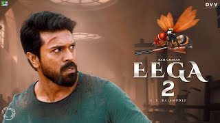 EEGA 2  Official Trailer 2023 Makkhi 2  Ramcharan  Samantha  S S Rajamouli  EEGA 2 Trailer [upl. by Miett]