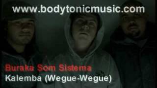 Buraka Som Sistema Kalemba Wegue Wegue [upl. by Arimas]