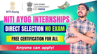 Niti Aayog Summer Internship 2024  Anyone Can Apply  Free Certifications From govt of india [upl. by Darrej]