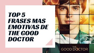 Top 5 frases más emotivas de The Good Doctor [upl. by Bowerman591]